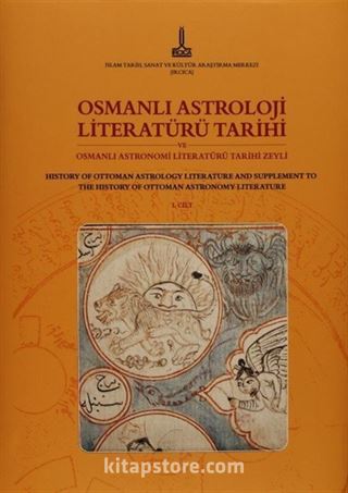 Osmanlı Astroloji Literatürü Tarihi ve Osmanlı Astronimi Literatürü Tarihi Zeyli - Osmanlı Bilim Literatürü Tarihi Zeylleri (2 Cilt)