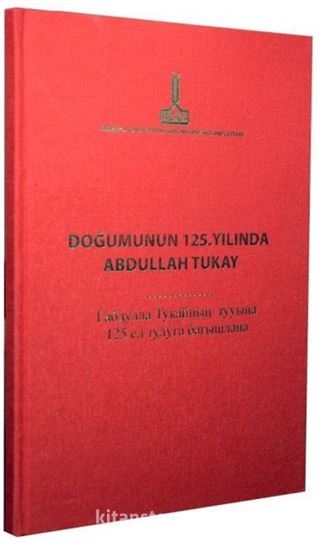 Doğumunun 125. Yılında Abdullah Tukay: İstanbul, 18 Kasım 2011