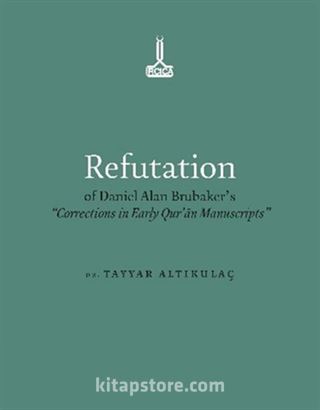 Refutation of Daniel Alan Brubaker's