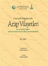 Al-Bilad al-Arabiyya fi al-wathaiq al-Uthmaniyya - Osmanlı Belgelerinde Arap Vilayetleri (Cilt 9)