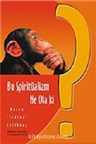 Bu Spritüalizm Ne Ola Ki?