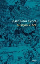 İnsan Sınırı Aşınca