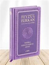 Feyzü'l Furkan Tefsirli Kur'an-ı Kerim Meali (Sempatik Cep Boy - Ciltli) (Lila)