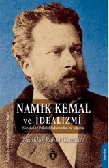 Namık Kemal ve İdealizmi