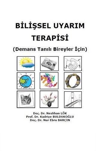 Bilişsel Uyarım Terapisi (Demans Tanılı Bireyler İçin)