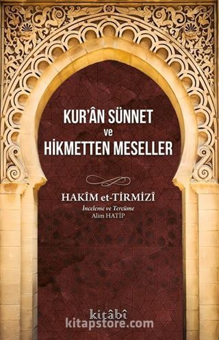 Kur'an Sünnet ve Hikmetten Meseller