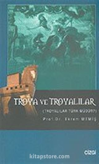 Troya ve Troyalılar