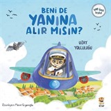 Beni De Yanına Alır Mısın? / Uzay Yolculuğu