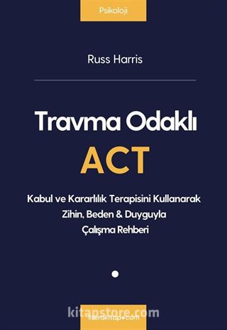 Travma Odaklı ACT