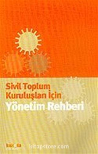 Sivil Toplum Kuruluşları İçin Yönetim Rehberi