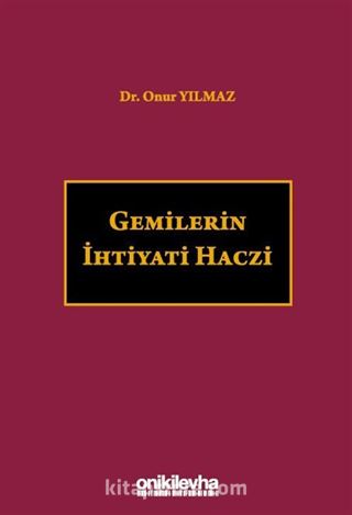 Gemilerin İhtiyati Haczi