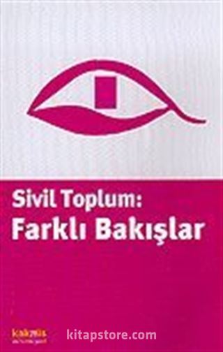 Sivil Toplum: Farklı Bakışlar