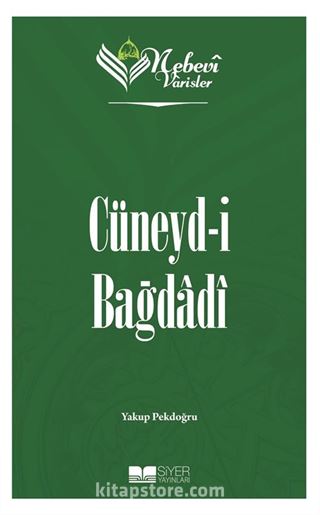 Nebevi Varisler Cüneyd-i Bağdadi