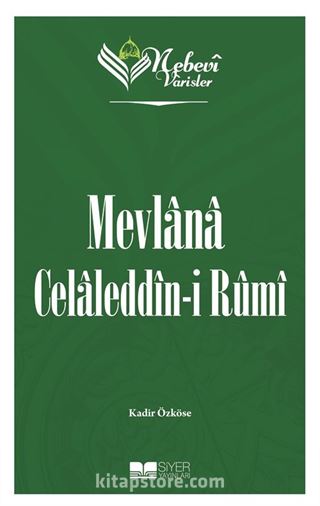 Nebevi Varisler Mevlana Celaleddin-ı Rumi