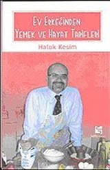 Ev Erkeğinden Yemek ve Hayat Tarifleri