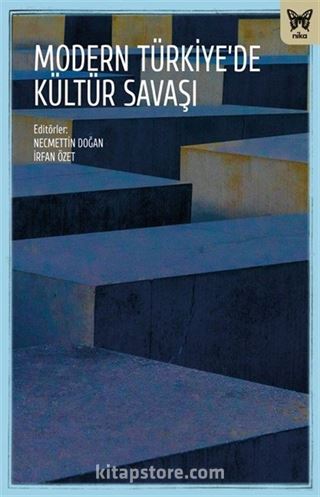 Modern Türkiye'de Kültür Savaşları