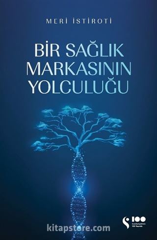 Bir Sağlık Markasının Yolculuğu