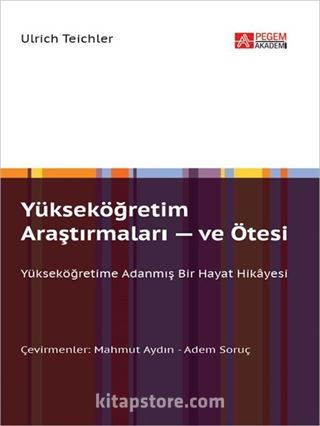 Yükseköğretim Araştırmaları ve Ötesi