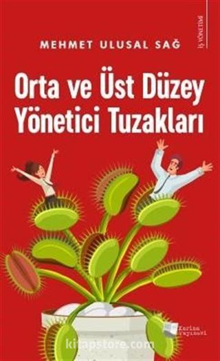 Orta ve Üst Düzey Yönetici Tuzakları