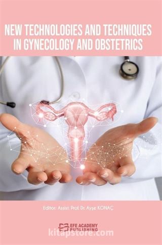 New Technologies and Techniques in Gynecology and Obstetrics