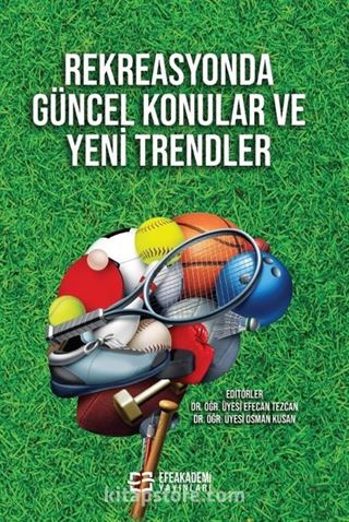 Rekreasyonda Güncel Konular ve Yeni Trendler