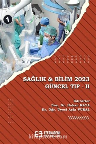 Sağlık - Bilim 2023: Güncel Tıp II