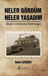 Neler Gördüm Neler Yaşadım