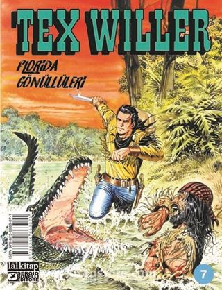 Tex Willer Sayı 7 / Florida Gönüllüleri