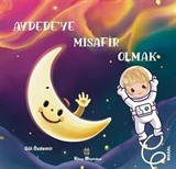 Aydede'ye Misafir Olmak