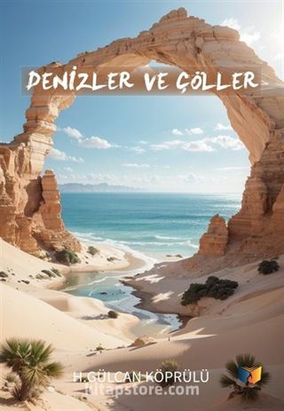 Denizler ve Çöller