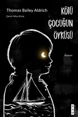 Kötü Çocuğun Öyküsü