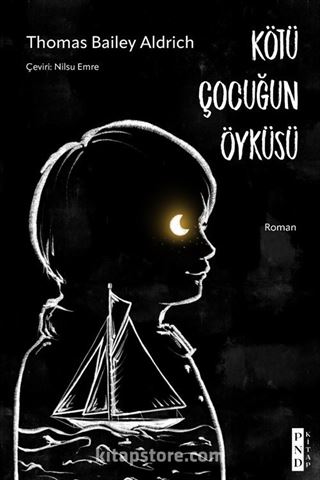 Kötü Çocuğun Öyküsü