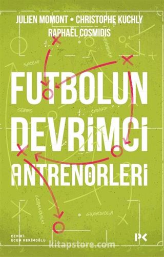 Futbolun Devrimci Antrenörleri