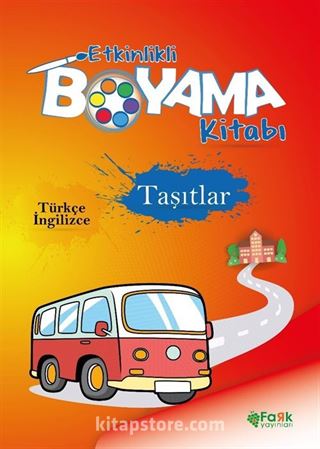 Etkinlikli Boyama Kitabı Taşıtlar