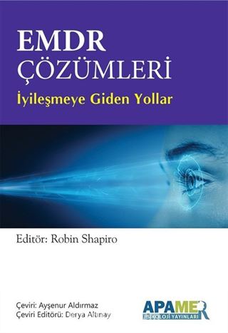 EMDR Çözümleri / İyileşmeye Giden Yollar