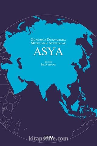 Günümüz Dünyasında Müslüman Azınlıklar: Asya