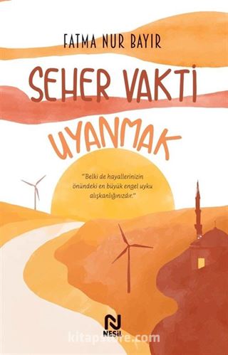 Seher Vakti Uyanmak