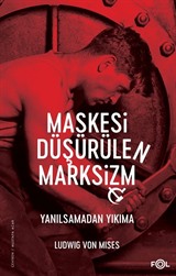 Maskesi Düşürülen Marksizm