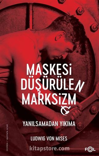 Maskesi Düşürülen Marksizm