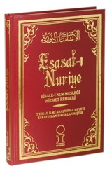 Esasat-ı Nuriye Risale-i Nur Mesleği Hizmet Rehberi