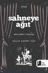 Sahneye Ağıt