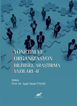 Yönetim ve Organizasyon Bilimsel araştırma Yazıları II