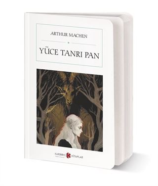 Yüce Tanrı Pan (Cep Boy) (Tam Metin)