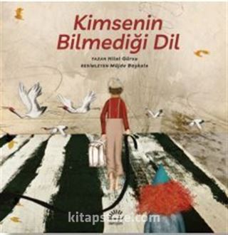 Kimsenin Bilmediği Dil