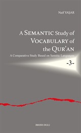 A Semantic Study of Vocabulary of the Qur'an A Comparative Study Based on Semitic Languages 3