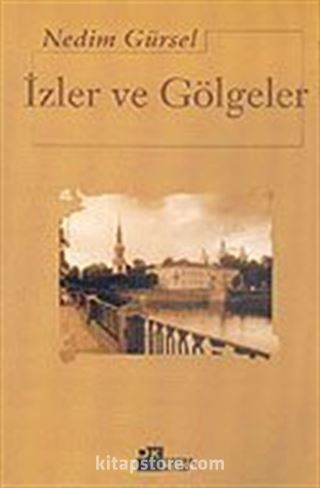 İzler ve Gölgeler