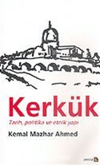 Kerkük Tarih, Politika ve Etnik Yapı