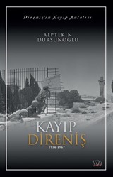 Kayıp Direniş (1914-1967)