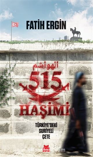 515 Haşimi -Türkiye'deki Suriyeli Çete