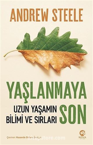 Yaşlanmaya Son: Uzun Yaşamın Bilimi ve Sırları